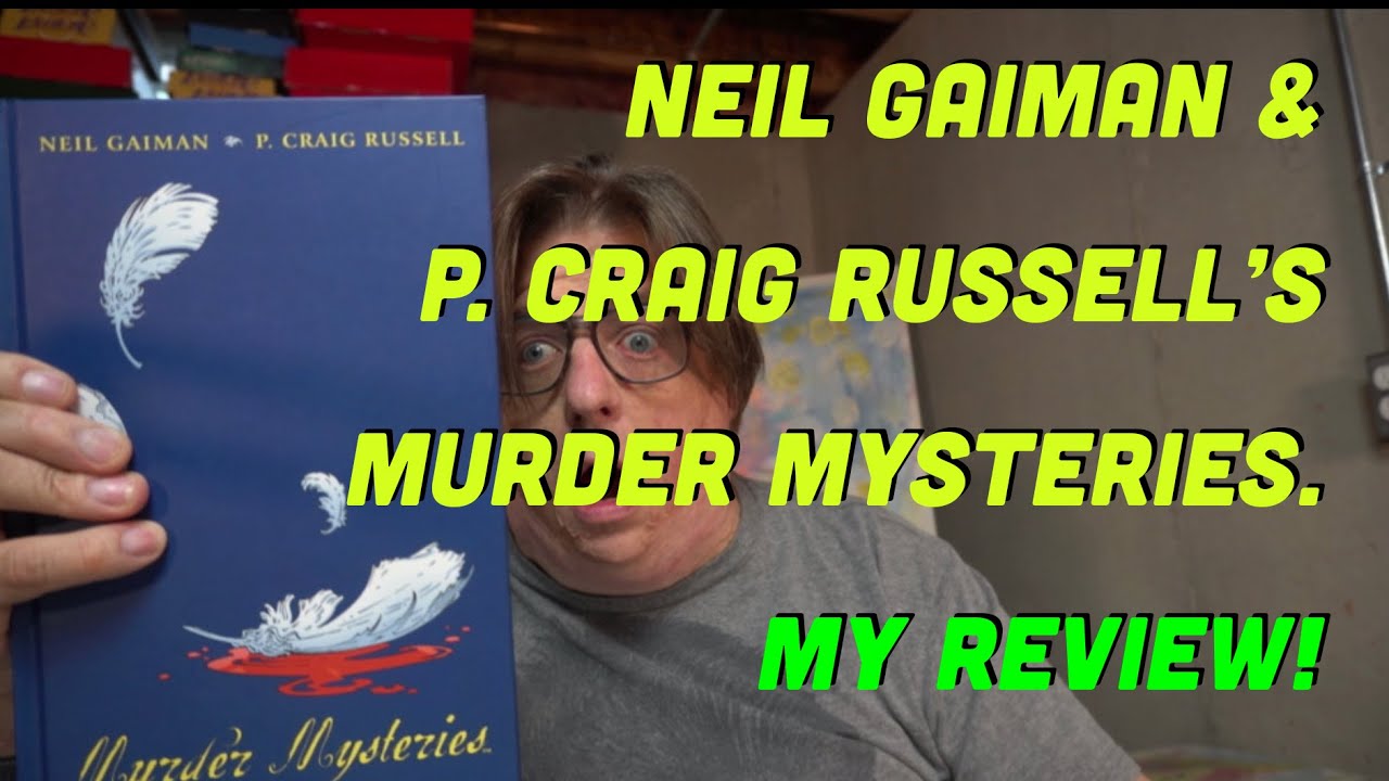 Murder mysteries by neil gaiman Review and Opinion