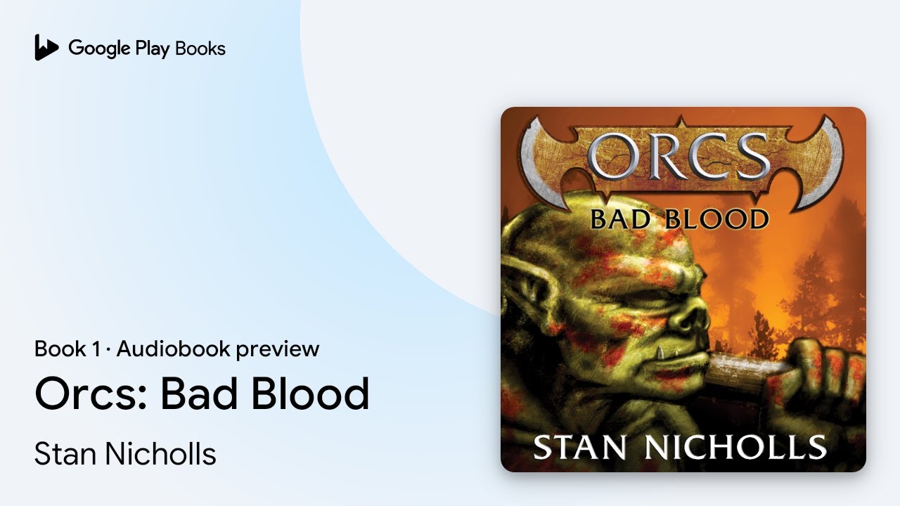 Orcs, bad blood Review and Opinion